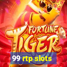 99 rtp slots